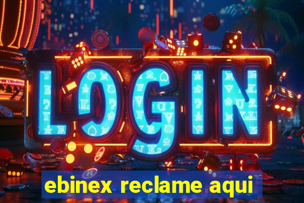 ebinex reclame aqui